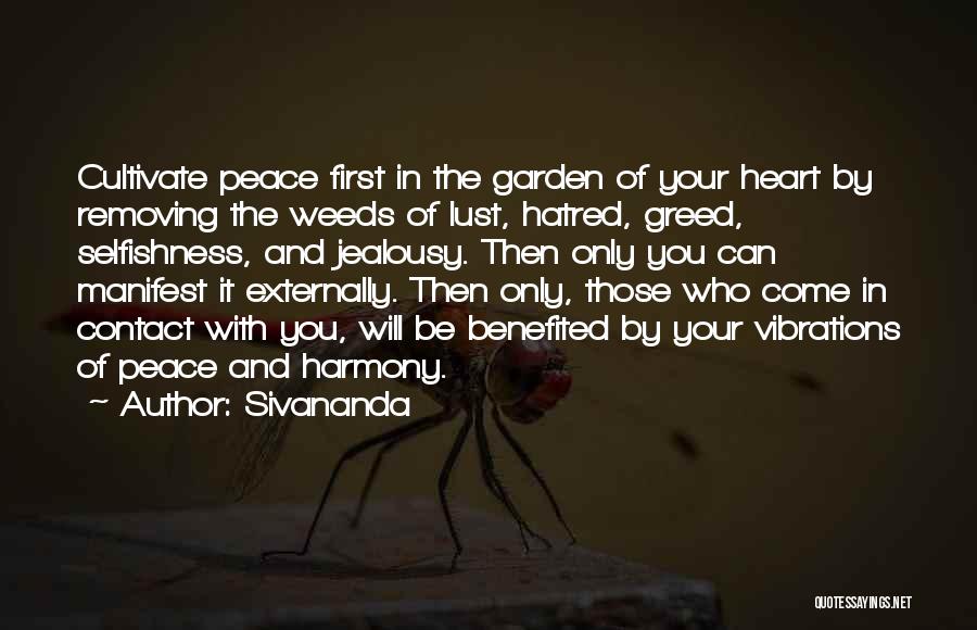 Hatred And Jealousy Quotes By Sivananda