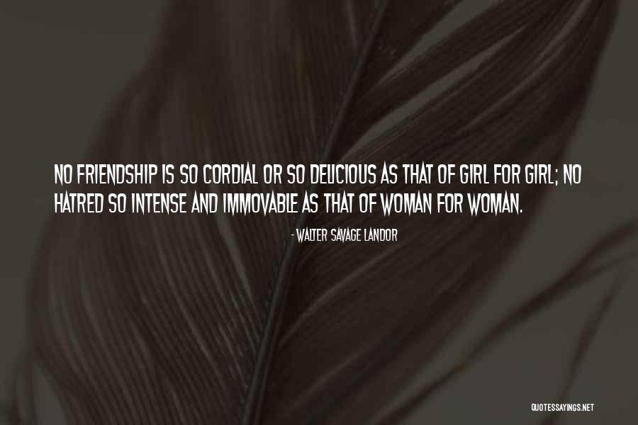 Hatred Friendship Quotes By Walter Savage Landor Hatred Friendship Quotes By Walter Savage Landor