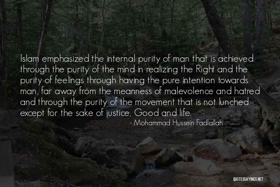 Hatred In Islam Quotes By Mohammad Hussein Fadlallah Hatred In Islam Quotes By Mohammad Hussein Fadlallah