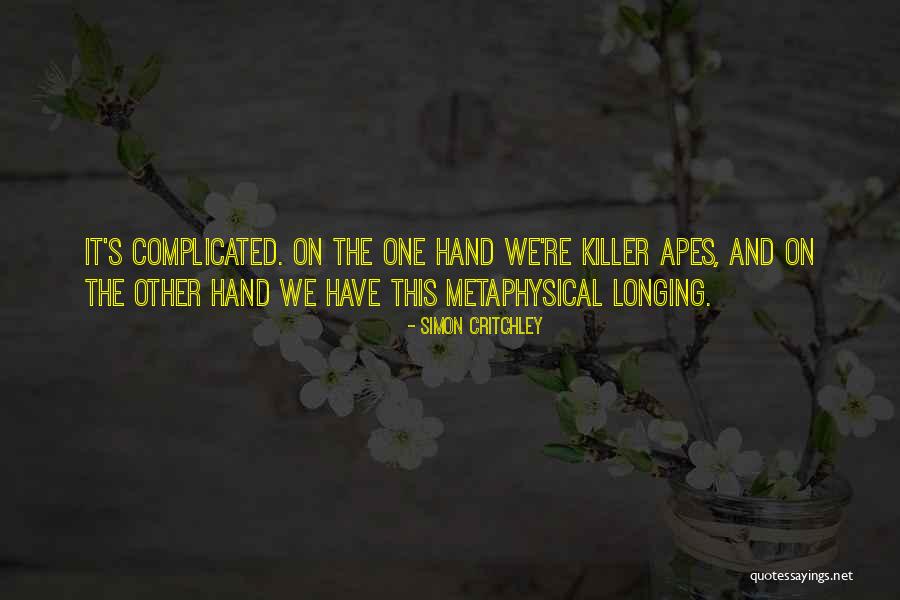 Hatred In Islam Quotes By Simon Critchley Hatred In Islam Quotes By Simon Critchley