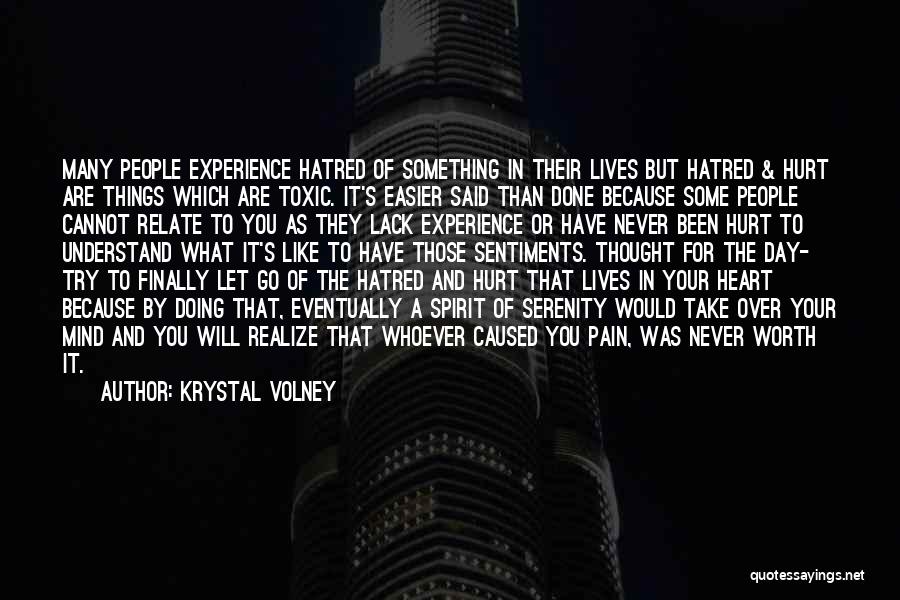 Hatred In Your Heart Quotes By Krystal Volney