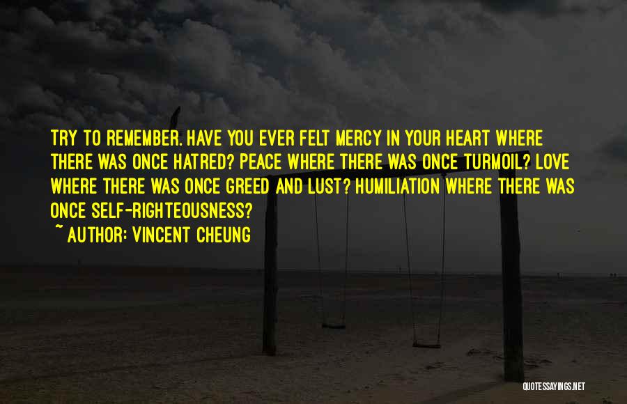 Hatred In Your Heart Quotes By Vincent Cheung