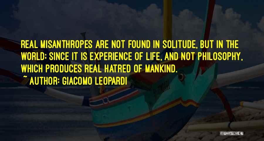 Hatred Life Quotes By Giacomo Leopardi