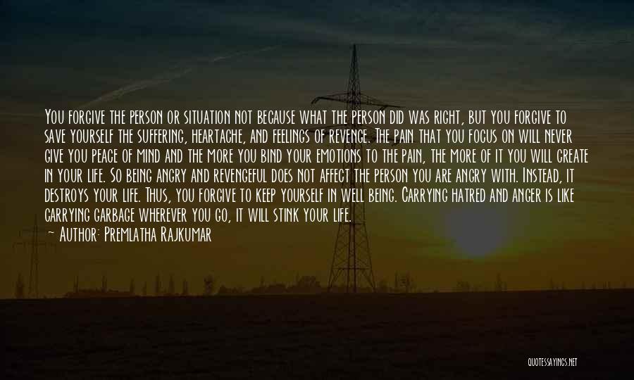 Hatred Life Quotes By Premlatha Rajkumar