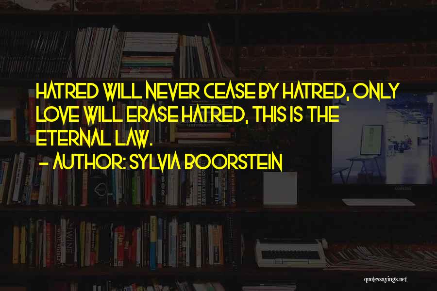 Hatred Love Quotes By Sylvia Boorstein