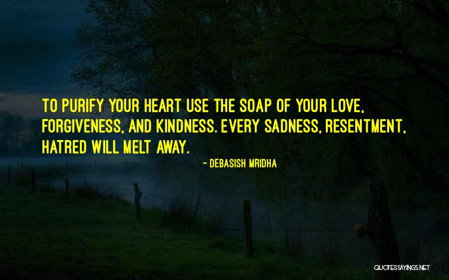 Hatred Quotes Quotes By Debasish Mridha Hatred Quotes Quotes By Debasish Mridha