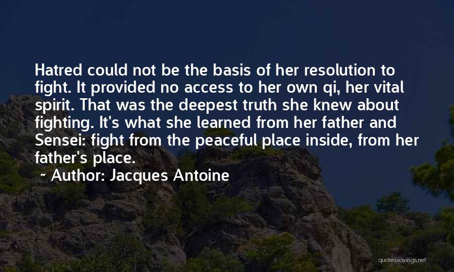 Hatred To Father Quotes By Jacques Antoine