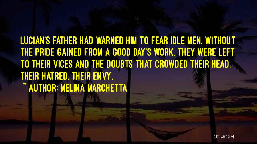 Hatred To Father Quotes By Melina Marchetta