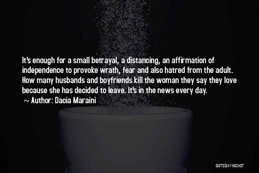 Hatred To Husband Quotes By Dacia Maraini
