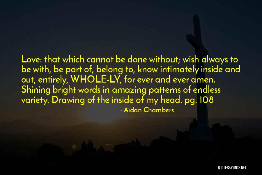 Hatreds Heart Quotes By Aidan Chambers Hatreds Heart Quotes By Aidan Chambers