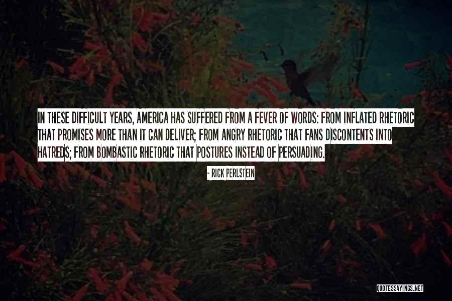 Hatreds Quotes By Rick Perlstein Hatreds Quotes By Rick Perlstein