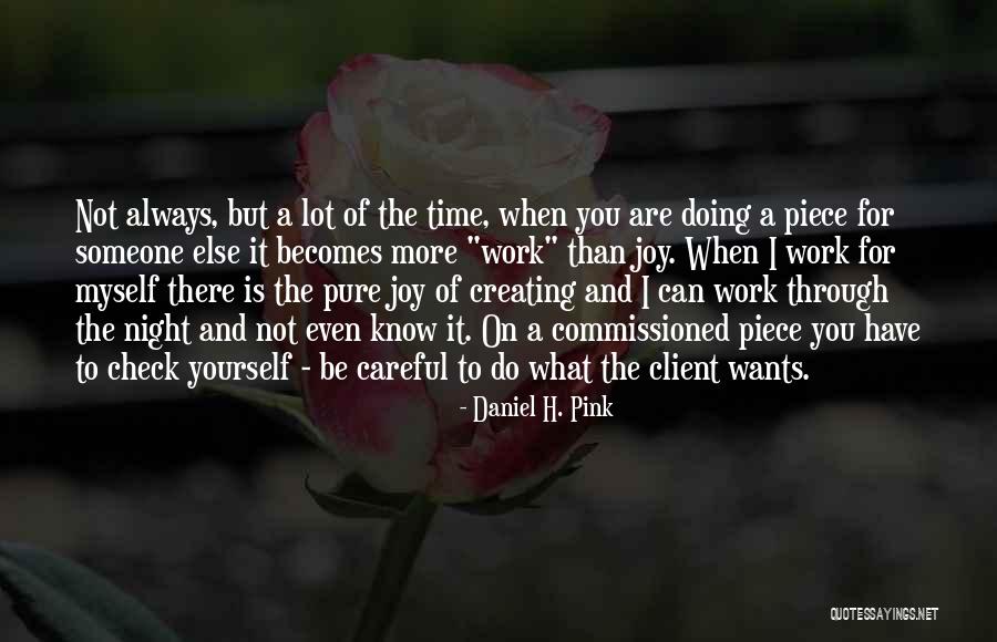 Hatrick Quotes By Daniel H. Pink Hatrick Quotes By Daniel H. Pink
