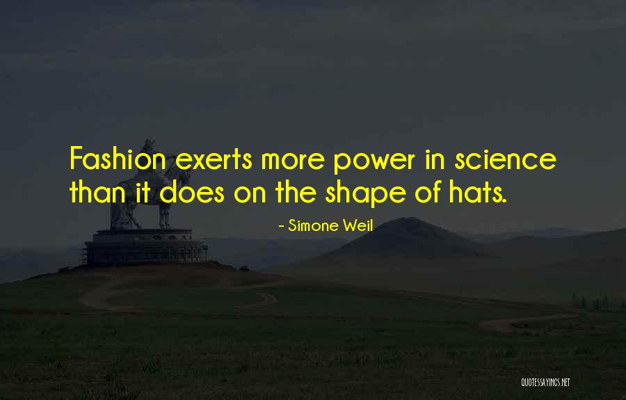 Hats Fashion Quotes By Simone Weil