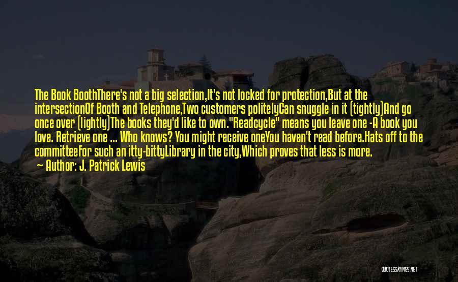 Hats Off You Quotes By J. Patrick Lewis