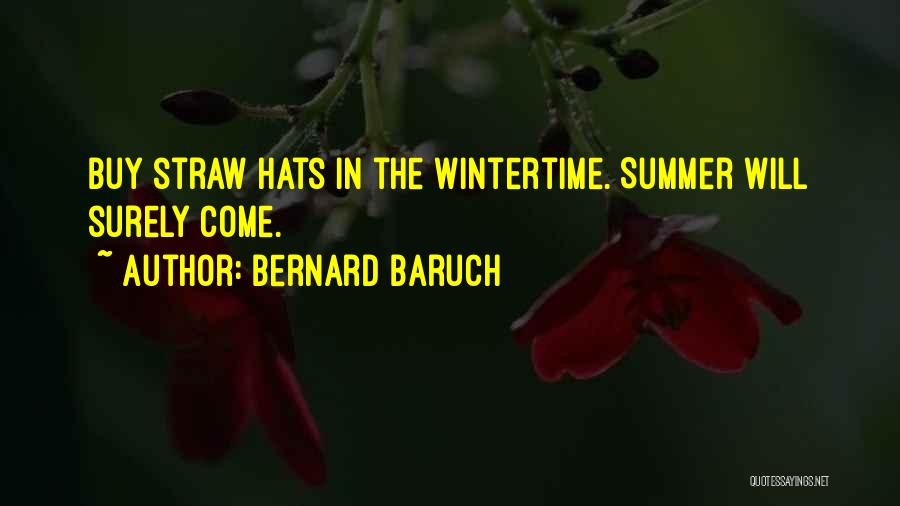 Hats Quotes By Bernard Baruch