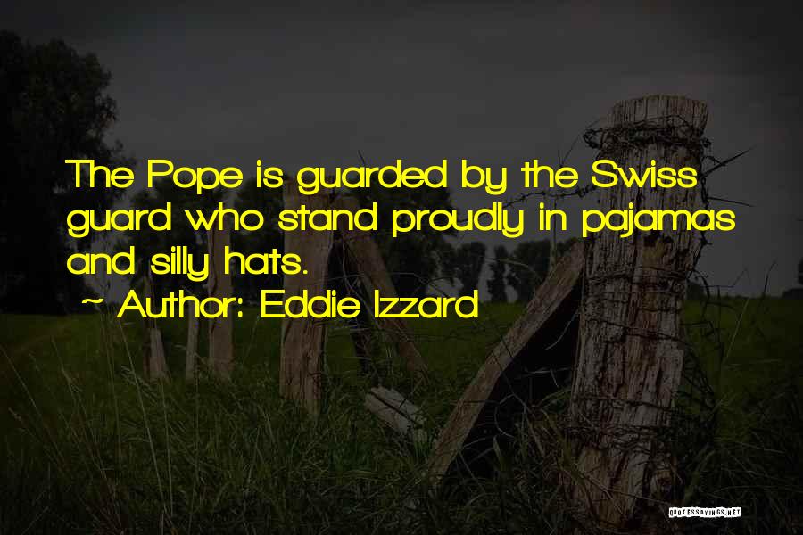 Hats Quotes By Eddie Izzard