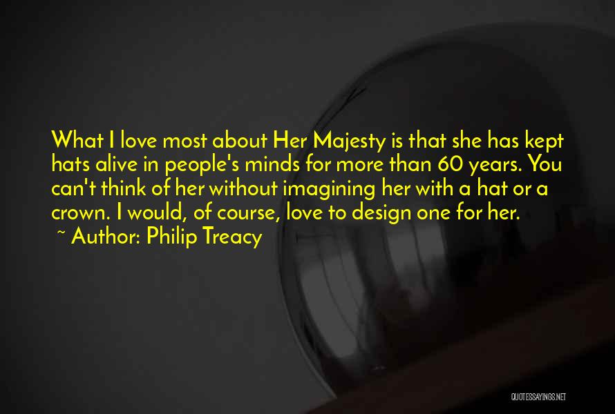 Hats Quotes By Philip Treacy