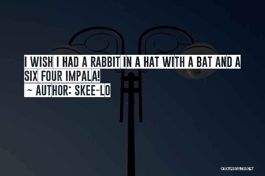 Hats Quotes By Skee-Lo