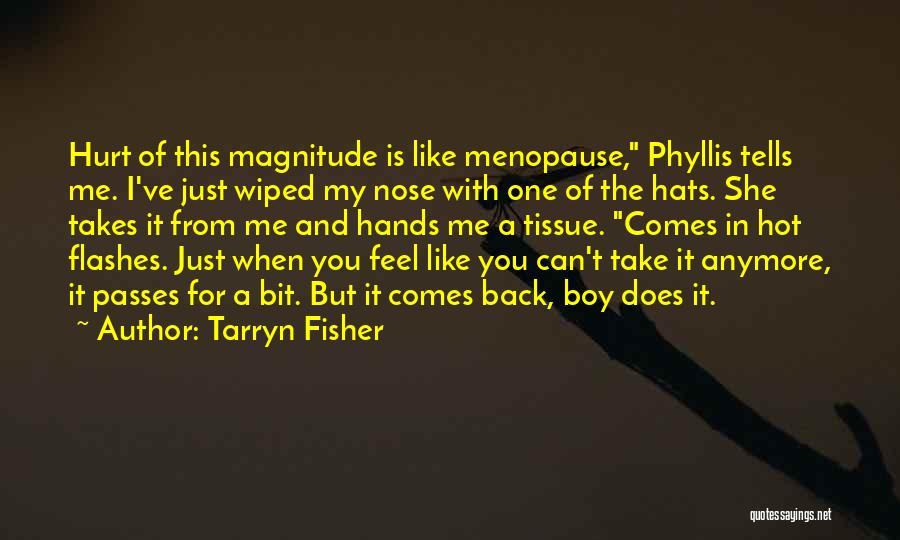 Hats Quotes By Tarryn Fisher