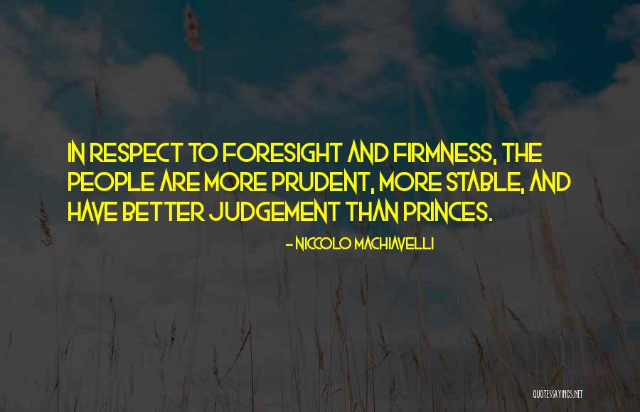 Hatsu Quotes By Niccolo Machiavelli Hatsu Quotes By Niccolo Machiavelli