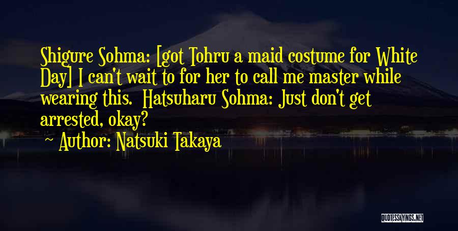 Hatsuharu Quotes By Natsuki Takaya