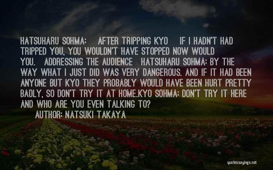 Hatsuharu Sohma Quotes By Natsuki Takaya