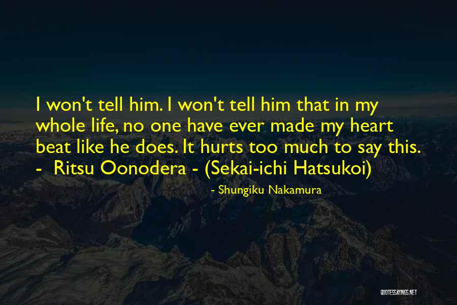 Hatsukoi Quotes By Shungiku Nakamura Hatsukoi Quotes By Shungiku Nakamura