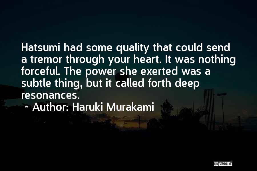 Hatsumi Quotes By Haruki Murakami