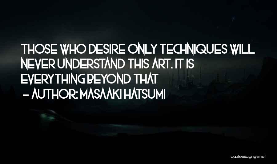Hatsumi Quotes By Masaaki Hatsumi