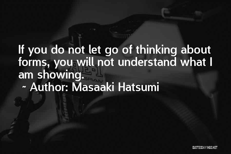 Hatsumi Quotes By Masaaki Hatsumi