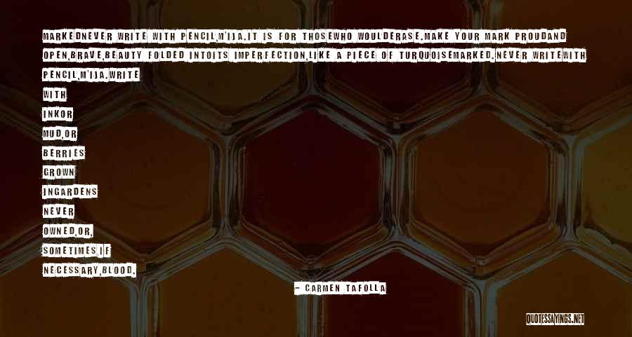 Hatsuta Fire Quotes By Carmen Tafolla Hatsuta Fire Quotes By Carmen Tafolla