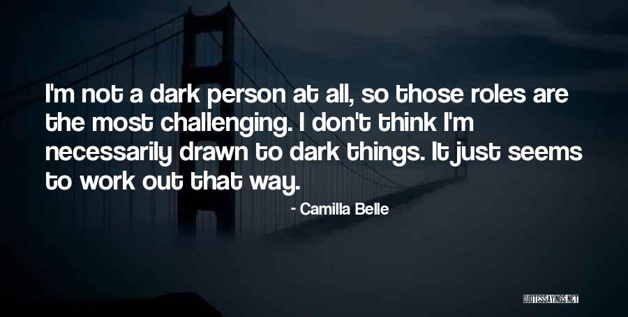 Hatta Dam Quotes By Camilla Belle Hatta Dam Quotes By Camilla Belle