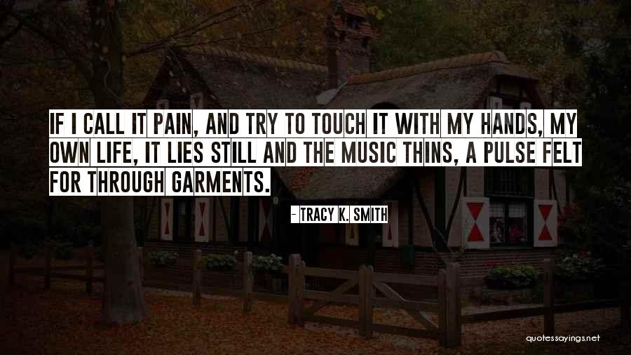 Hattab Ragnar Quotes By Tracy K. Smith Hattab Ragnar Quotes By Tracy K. Smith