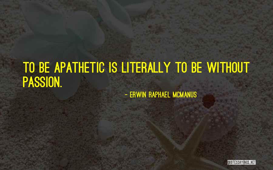Hattabaugh Cw Quotes By Erwin Raphael McManus Hattabaugh Cw Quotes By Erwin Raphael McManus