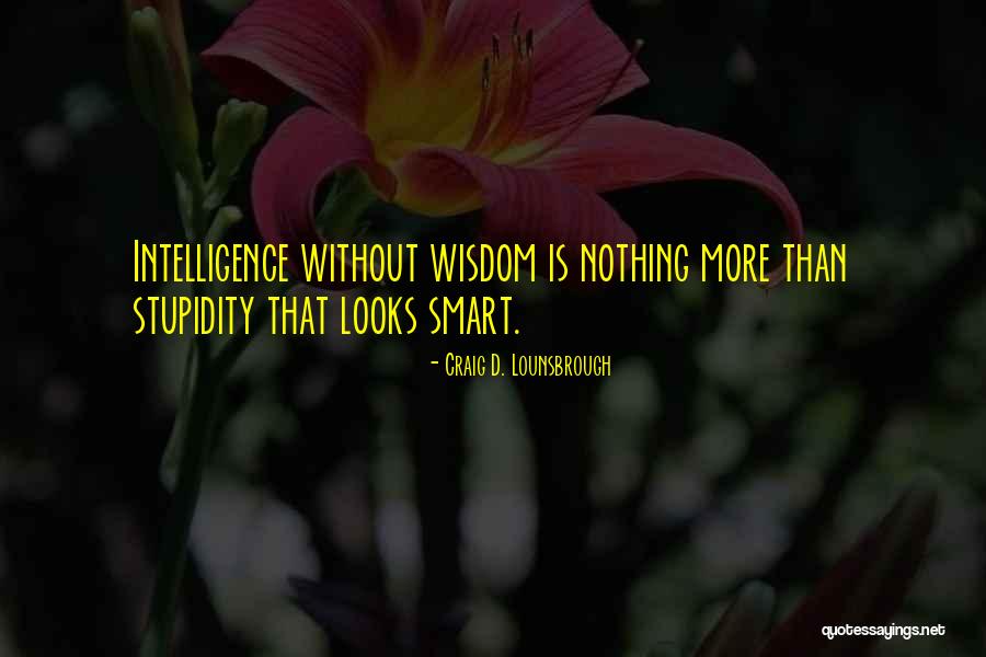 Hattendorf Bliss Quotes By Craig D. Lounsbrough
