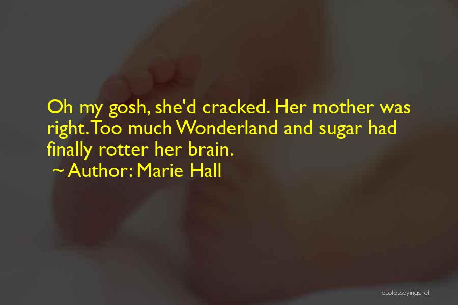 Hatter Quotes By Marie Hall