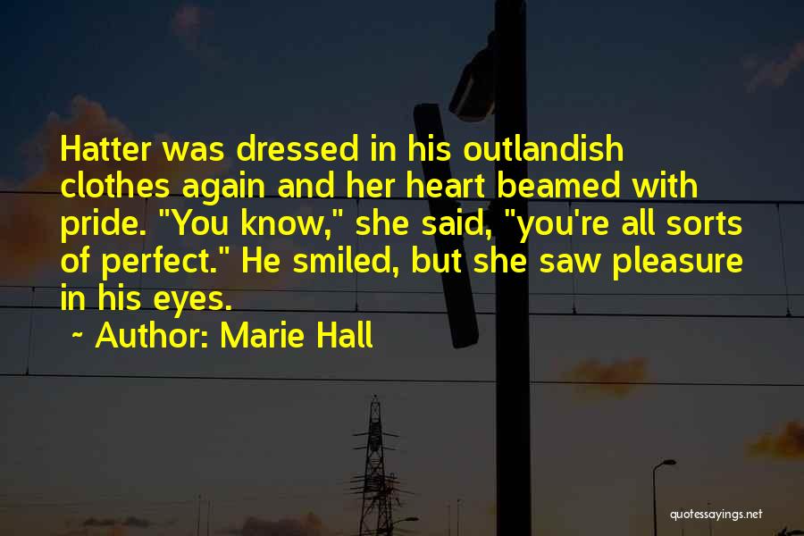 Hatter Quotes By Marie Hall