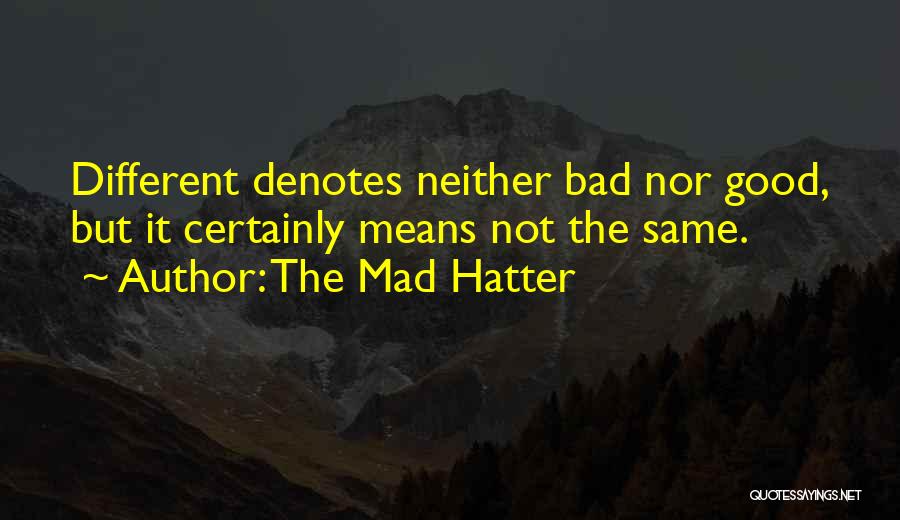 Hatter Quotes By The Mad Hatter