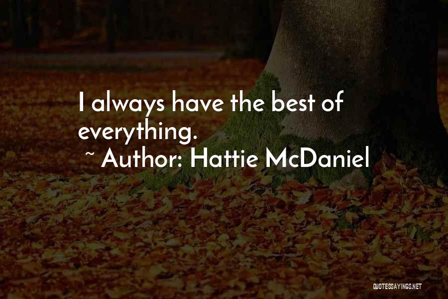 Hattie McDaniel Quotes 262435