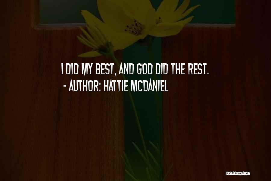 Hattie Quotes By Hattie McDaniel