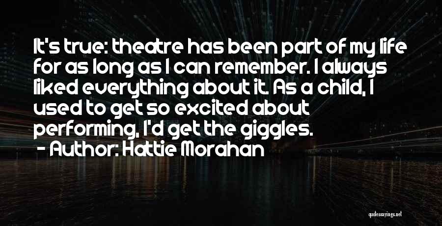 Hattie Quotes By Hattie Morahan