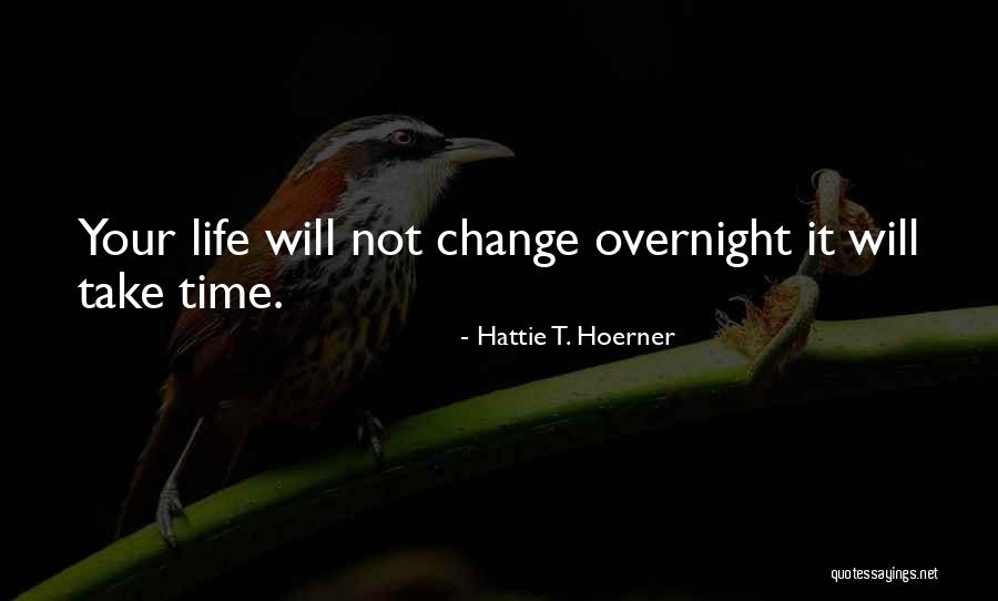 Hattie T. Hoerner Quotes 358939