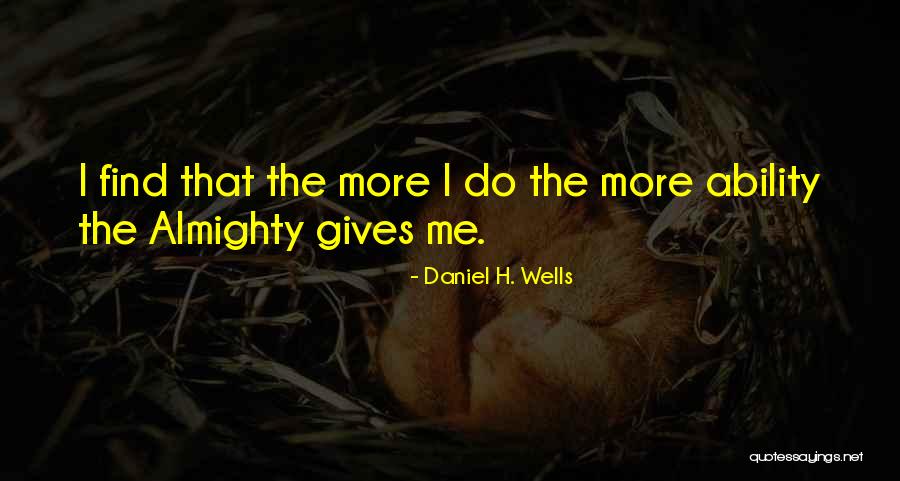 Hattie Wyatt Caraway Quotes By Daniel H. Wells Hattie Wyatt Caraway Quotes By Daniel H. Wells