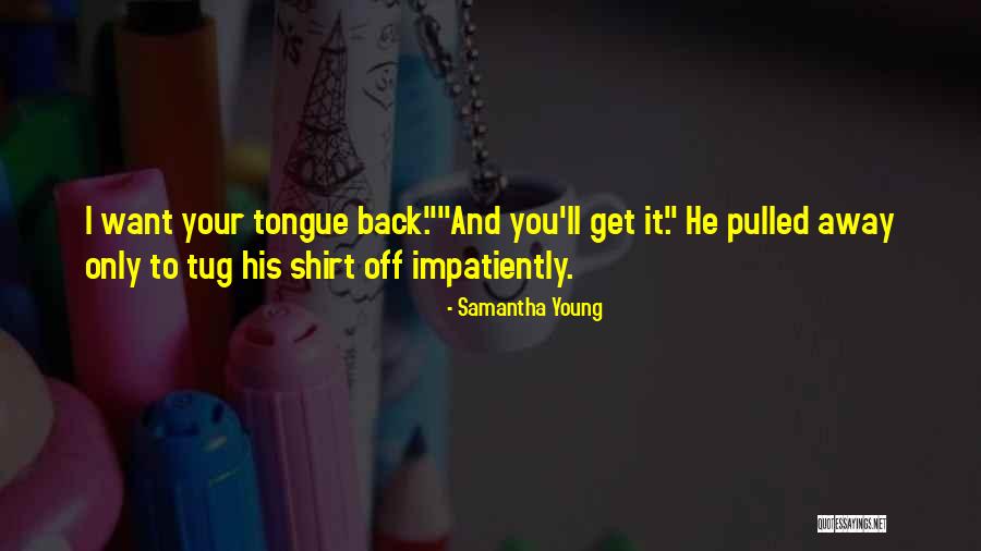 Hattifattener Quotes By Samantha Young Hattifattener Quotes By Samantha Young