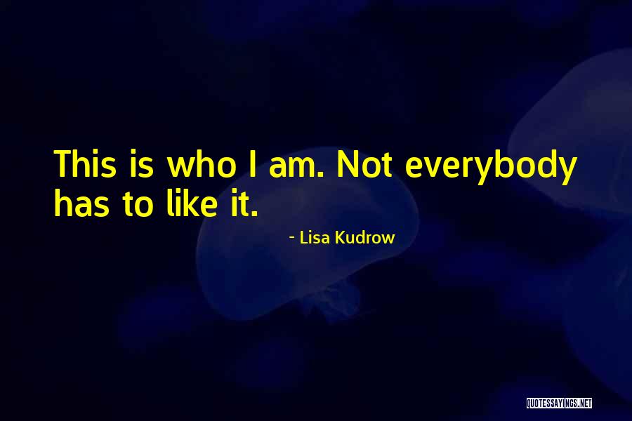 Hatuna Deni Quotes By Lisa Kudrow Hatuna Deni Quotes By Lisa Kudrow