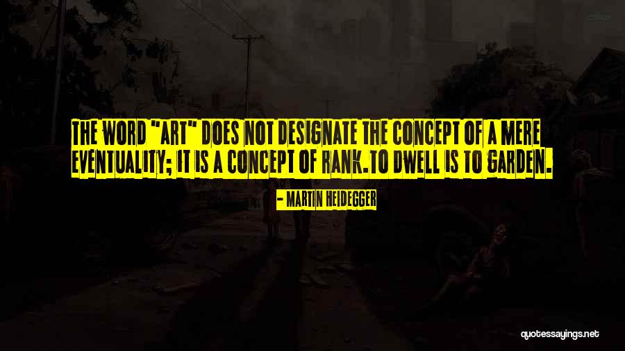 Hatzalah Quotes By Martin Heidegger Hatzalah Quotes By Martin Heidegger