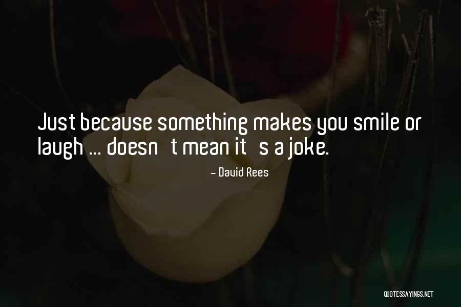 Hatziantoniou Quotes By David Rees Hatziantoniou Quotes By David Rees