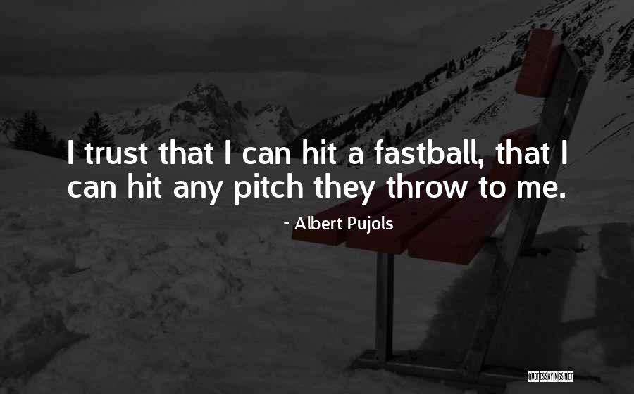 Hatzigiannis George Quotes By Albert Pujols Hatzigiannis George Quotes By Albert Pujols