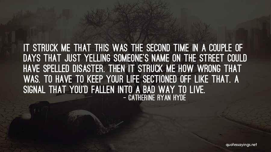 Haubner Field Quotes By Catherine Ryan Hyde Haubner Field Quotes By Catherine Ryan Hyde