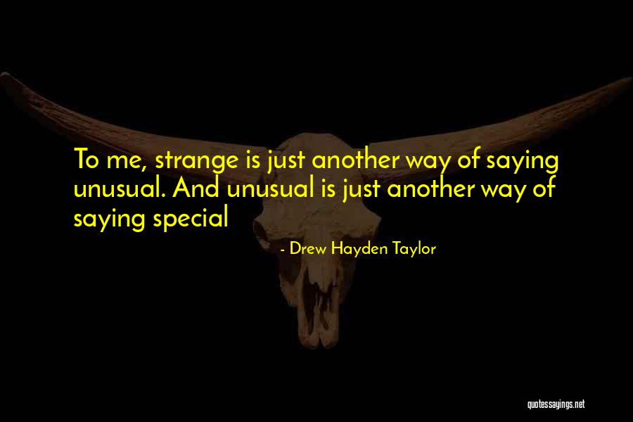 Hauert Beef Quotes By Drew Hayden Taylor Hauert Beef Quotes By Drew Hayden Taylor